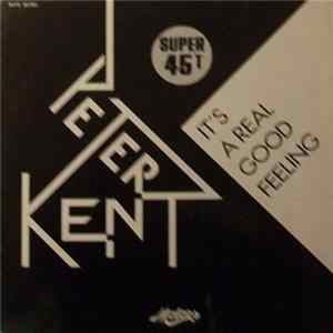 FLAC Peter Kent - It's A Real Good Feeling / Carrie