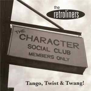 FLAC The Retroliners - The Retroliners At The Character Social Club