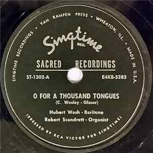 FLAC Hubert Wash, Robert Scandrett - O For A Thousand Tongues