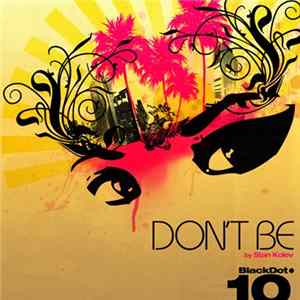 FLAC Stan Kolev - Don't Be