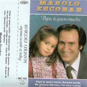 FLAC Manolo Escobar - Papá, Te Quiero Mucho