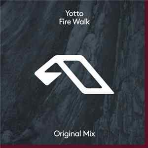 FLAC Yotto - Fire Walk