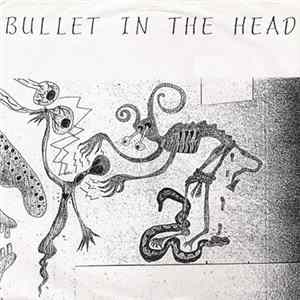 FLAC Bullet In The Head - Bullet In The Head