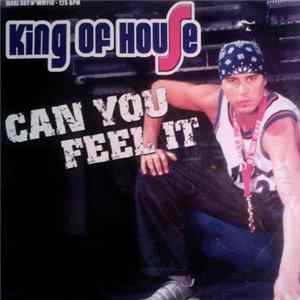 FLAC King Of House - Can You Feel It