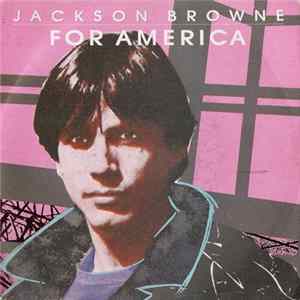 FLAC Jackson Browne - For America
