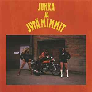 FLAC Jukka Ja Jytämimmit - Jytää Vaan