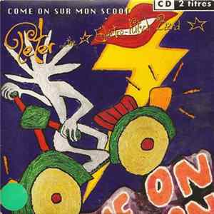 FLAC Peter & The Electro Kitsch Band - Come On Sur Mon Scoot