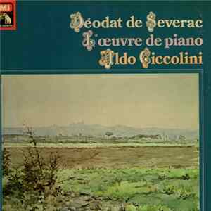 FLAC Déodat De Séverac, Aldo Ciccolini - L'Œuvre De Piano