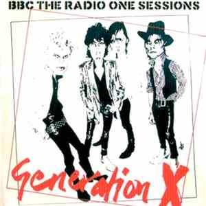 FLAC Generation X - BBC The Radio One Sessions