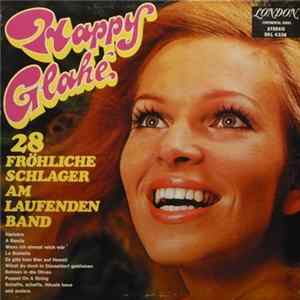 FLAC Will Glahé Und Seine Solisten - Happy Glahe - 28 Fröhliche Schlager Am Laufenden Band