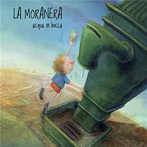 FLAC La Moranera - Acqua In Bocca