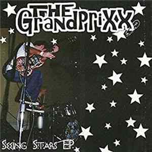 FLAC The Grand Prixx - Seeing Stars EP