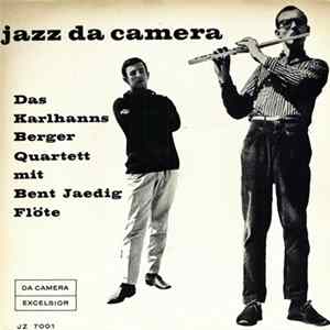 FLAC Das Karlhanns Berger Quartett Mit Bent Jaedig - Jazz Da Camera