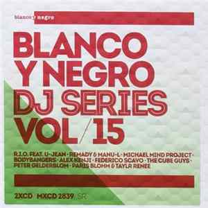 FLAC Various - Blanco Y Negro DJ Series Vol. 15