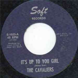 FLAC The Cavaliers - It's Up To You Girl