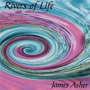 FLAC James Asher - Rivers Of Life