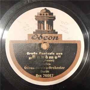 FLAC Großes Odeon-Streich-Orchester Berlin - Große Fantasie Aus "Bohème"