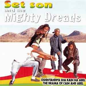 FLAC Set-son And The Mighty Dreads - Oshinyandwa Sha Kain Na Abel / The Drama Of Cain And Abel