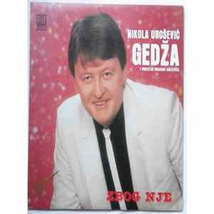 FLAC Nikola Urošević Gedža I Orkestar Dragana Kneževića - Zbog Nje