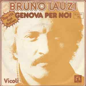 FLAC Bruno Lauzi - Genova Per Noi / Vicoli