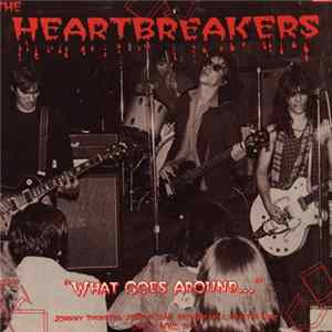 FLAC The Heartbreakers - What Goes Around...