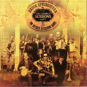 FLAC Bruce Springsteen With The Seeger Sessions Band - The Church Sessions