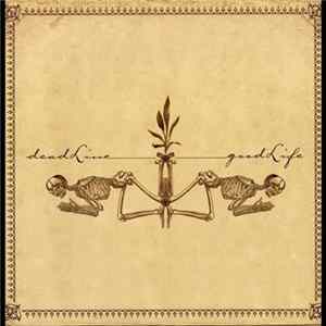 FLAC Deadline - Good Life