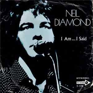 FLAC Neil Diamond - I Am... I Said / Kentucky Woman