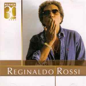 FLAC Reginaldo Rossi - Warner 30 Anos