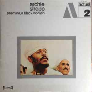 FLAC Archie Shepp - Yasmina, A Black Woman