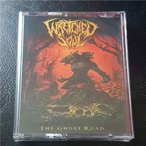 FLAC Wretched Soul - The Ghost Road