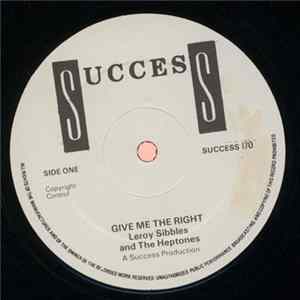 FLAC Leroy Sibbles And The Heptones - Give Me The Right