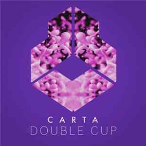 FLAC Carta - Double Cup