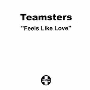 FLAC Teamsters - Feels Like Love (Soul Avengerz Mixes)