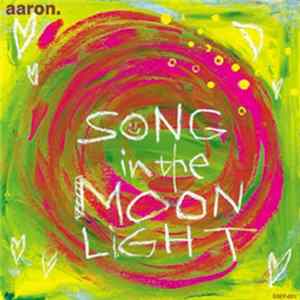 FLAC aaron - Song In The Moon Light ep