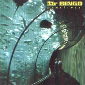 FLAC Mister Bingo - Sometimes