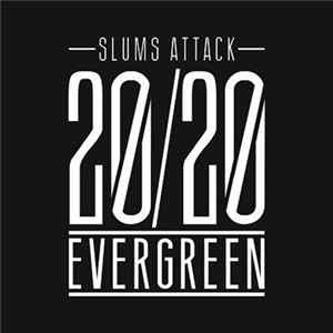 FLAC Slums Attack - 20/20 Evergreen