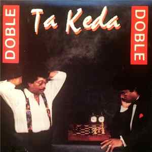 FLAC Doble Doble - Ta Keda