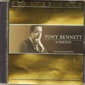 FLAC Tony Bennett & Friends - Tony Bennett & Friends: Forever Gold
