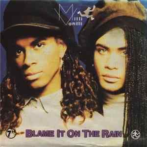 FLAC Milli Vanilli - Blame It On The Rain