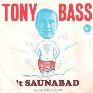 FLAC Tony Bass - 't Saunabad
