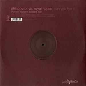 FLAC Philippe B. vs. Royal House - Can You Feel It