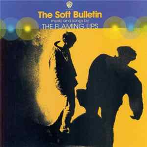 FLAC The Flaming Lips - The Soft Bulletin