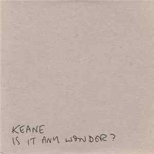 FLAC Keane - Is It Any Wonder?