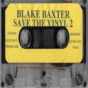 FLAC Blake Baxter - Save The Vinyl 2
