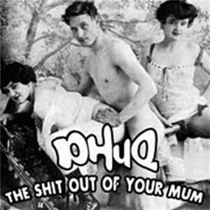 FLAC Phuq - The Shit Out Of Your Mum