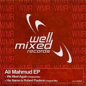 FLAC Ali Mahmud - We Meet Again / His Name Is Robert Paulson
