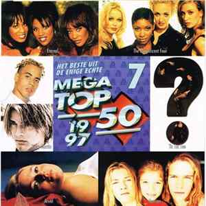 FLAC Various - Het Beste Uit De Enige Echte Mega Top 50 Van 1997 Volume 7 Juli