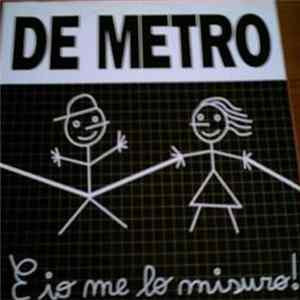 FLAC De Metro - E Io Me Lo Misuro!