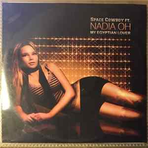 FLAC Space Cowboy Ft. Nadia Oh - My Egyptian Lover